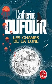 Couverture de Les Champs de la Lune